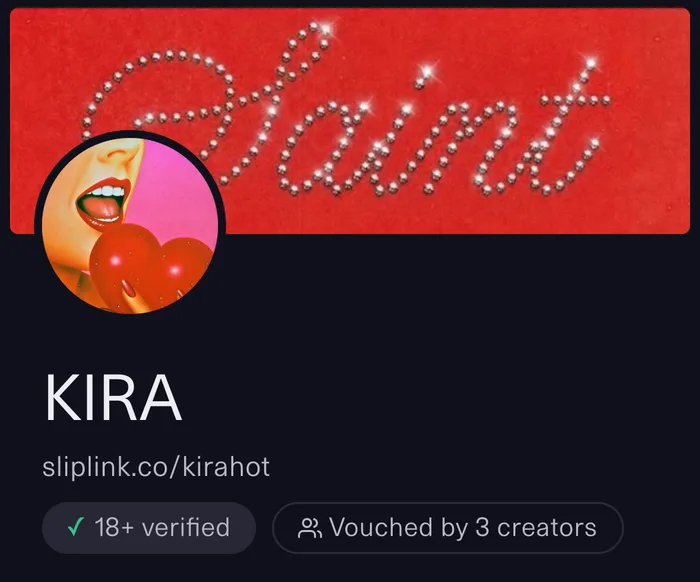 Your Slip link: KIRA's page, with her banner and photo, sliplink.co/kirahot, 18+ verified and Vouched by 3 creators.