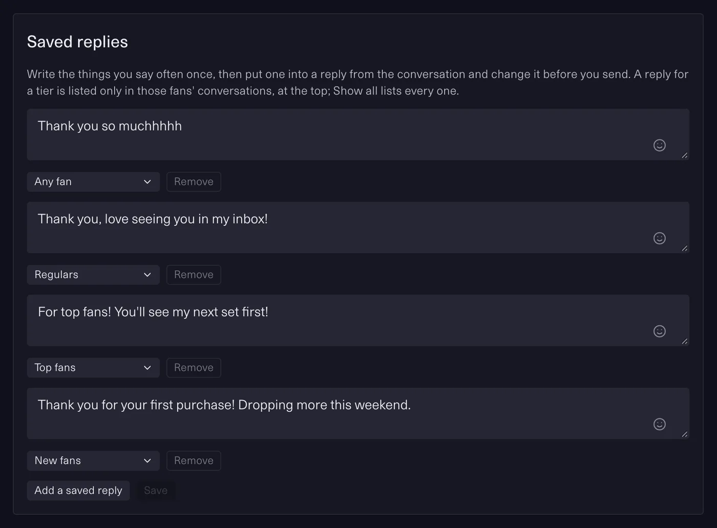 Settings, Saved replies: write the things you say often once, then put one into a reply from the conversation and change it before you send; a reply for a tier is listed only in those fans' conversations. Four saved, each with who it's for: Thank you so muchhhhh (any fan); Thank you, love seeing you in my inbox! (Regulars); For top fans! You'll see my next set first! (Top fans); Thank you for your first purchase! Dropping more this weekend. (New fans).
